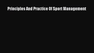 Principles And Practice Of Sport Management [PDF] Full Ebook