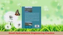Read  Small Hydroelectric Engineering Practice EBooks Online
