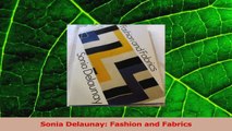 Read  Sonia Delaunay Fashion and Fabrics PDF Free