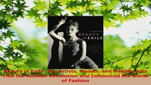 PDF Download  Beauty in Exile The Artists Models and Nobility who Fled the Russian Revolution and Download Online