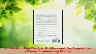 PDF Download  Understanding Electric Utilities and DeRegulation Power Engineering Willis Read Full Ebook