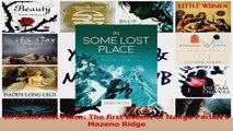 PDF Download  In Some Lost Place The first ascent of Nanga Parbats Mazeno Ridge Read Full Ebook