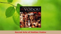 Read  Sacred Arts of Haitian Vodou PDF Online