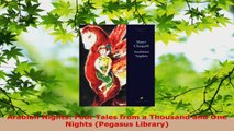 PDF Download  Arabian Nights Four Tales from a Thousand and One Nights Pegasus Library PDF Online