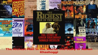 PDF Download  The Richest Man in the World The Story of Adnan Khashoggi Download Online
