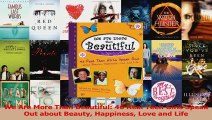 PDF Download  We Are More Than Beautiful 46 Real Teen Girls Speak Out about Beauty Happiness Love and Read Online
