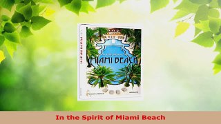 Read  In the Spirit of Miami Beach EBooks Online