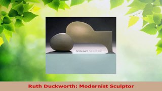 PDF Download  Ruth Duckworth Modernist Sculptor Download Full Ebook