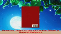 Download  Preventing Thermal Cycling and Vibration Failures in Electronic Equipment Ebook Free