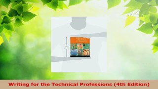 Read  Writing for the Technical Professions 4th Edition Ebook Free