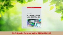 Read  PLCBasic Course with SIMATIC S7 Ebook Free