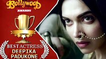 Deepika Padukone (Bajirao Mastani) Best Actress 2015 | Bollywood Awards Nomination | VOTE NOW