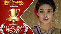 Priyanka Chopra (Bajirao Mastani) Best Actress 2015 | Bollywood Awards Nomination | VOTE NOW