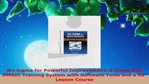 Read  Six Sigma for Powerful Improvement A Green Belt DMAIC Training System with Software Tools Ebook Online