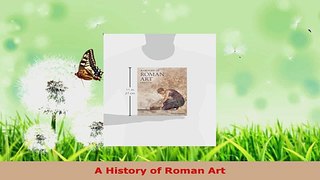 Download  A History of Roman Art PDF Free