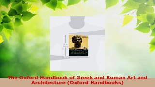 PDF Download  The Oxford Handbook of Greek and Roman Art and Architecture Oxford Handbooks Read Online