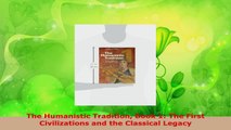 PDF Download  The Humanistic Tradition Book 1 The First Civilizations and the Classical Legacy PDF Full Ebook