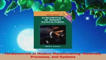 Download  Fundamentals of Modern Manufacturing Materials Processes and Systems Ebook Free