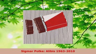 Read  Sigmar Polke Alibis 19632010 Ebook Free