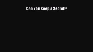 Can You Keep a Secret? [PDF] Full Ebook