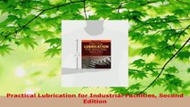 Download  Practical Lubrication for Industrial Facilities Second Edition Ebook Online