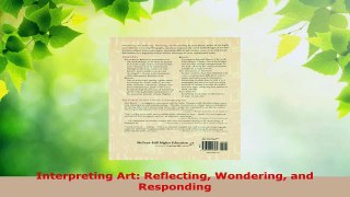 PDF Download  Interpreting Art Reflecting Wondering and Responding Read Full Ebook