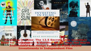 PDF Download  Investing in Films The 125 Secrets Elite Investors Keep for Themselves A Survival Kit Read Full Ebook