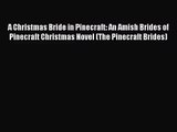 A Christmas Bride in Pinecraft: An Amish Brides of Pinecraft Christmas Novel (The Pinecraft