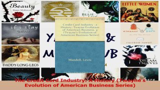 PDF Download  The Credit Card Industry A History Twaynes Evolution of American Business Series PDF Full Ebook
