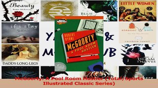 PDF Download  McGoorty A Pool Room Hustler TotalSports Illustrated Classic Series Read Online