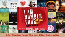PDF Download  I Am Number Four The Lost Files Rebel Allies PDF Full Ebook