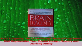 Download  Brain Longevity The Breakthrough Medical Programme That Regenerates Your Mental Energy PDF Online