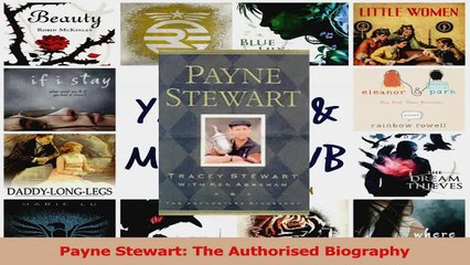 PDF Download  Payne Stewart The Authorised Biography PDF Full Ebook