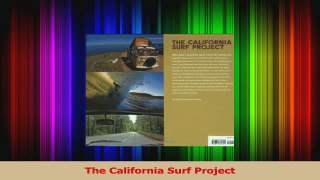 PDF Download  The California Surf Project Read Full Ebook