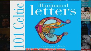 101 Celtic Illuminated Letters