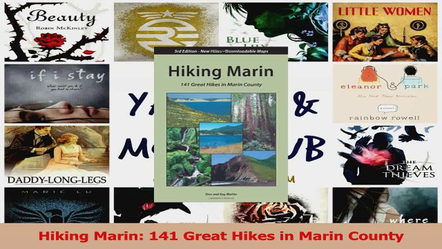PDF Download Hiking Marin 141 Great Hikes in Marin County Read Online
