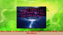 Read  Why Does It Thunder and Lightning Tell Me Why Tell Me How Ebook Free