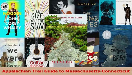 PDF Download  Appalachian Trail Guide to MassachusettsConnecticut PDF Online