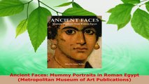 PDF Download  Ancient Faces Mummy Portraits in Roman Egypt Metropolitan Museum of Art Publications Download Online