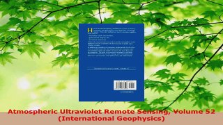 Download  Atmospheric Ultraviolet Remote Sensing Volume 52 International Geophysics PDF Online