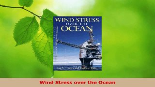 Download  Wind Stress over the Ocean PDF Online