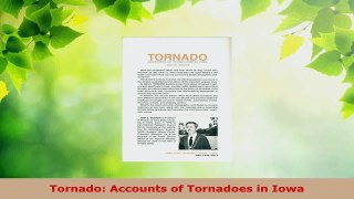 Read  Tornado Accounts of Tornadoes in Iowa PDF Free