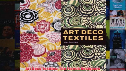 Art Deco Textiles The French Designers