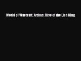 World of Warcraft: Arthas: Rise of the Lich King [PDF Download] Online