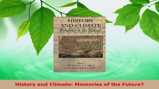 Read  History and Climate Memories of the Future Ebook Free