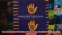 The Art of African Textiles Technology Tradition and Lurex Art Catalogue