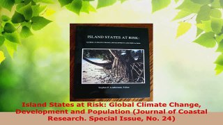 Download  Island States at Risk Global Climate Change Development and Population Journal of EBooks Online