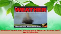 Read  Weather Guide with Phenomenal Weather Events 2007 Wall Calendar Ebook Free