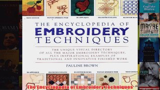 The Encyclopedia of Embroidery Techniques