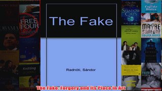 The Fake Forgery and Its Place in Art